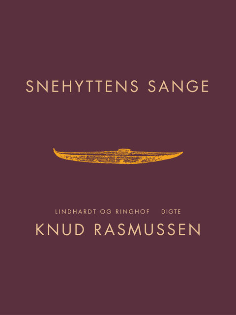 Snehyttens sange, Knud Rasmussen