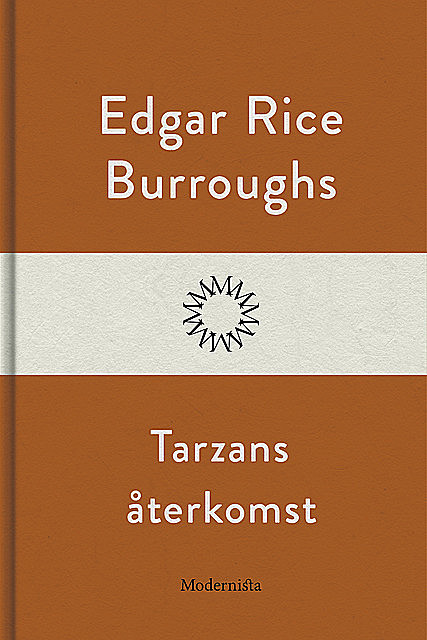 Tarzans Återkomst, Edgar Rice Burroughs