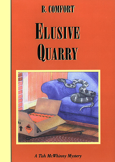 Elusive Quarry (Tish McWhinny Mysteries), Comfort