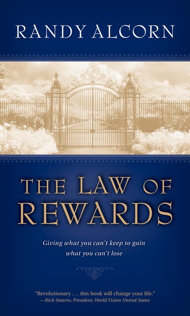 Law of Rewards, Randy Alcorn
