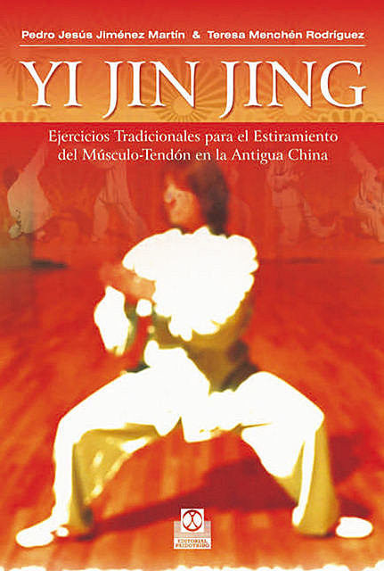 Yi jin jing, Pedro Jesús Jiménez Martín, Teresa Menchén Rodríguez
