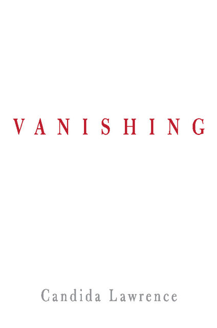 Vanishing, Candida Lawrence