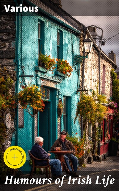 Humours of Irish Life, Various