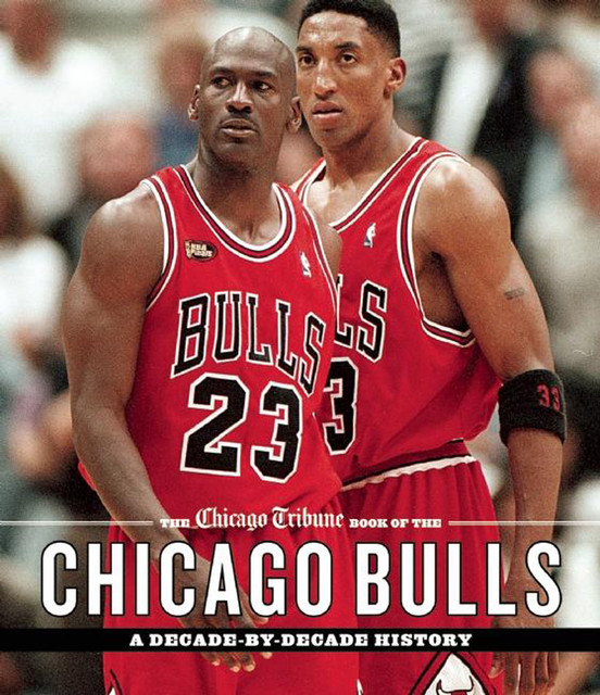 The Chicago Tribune Book of the Chicago Bulls, Chicago Tribune Staff