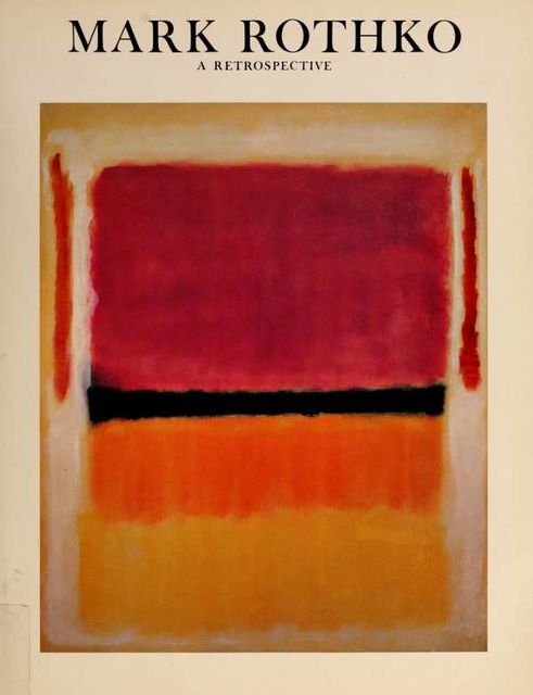 Mark Rothko, 1903–1970 : A Retrospective, Diane Solomon R. Guggenheim Museum, Mark Rothko, Waldman