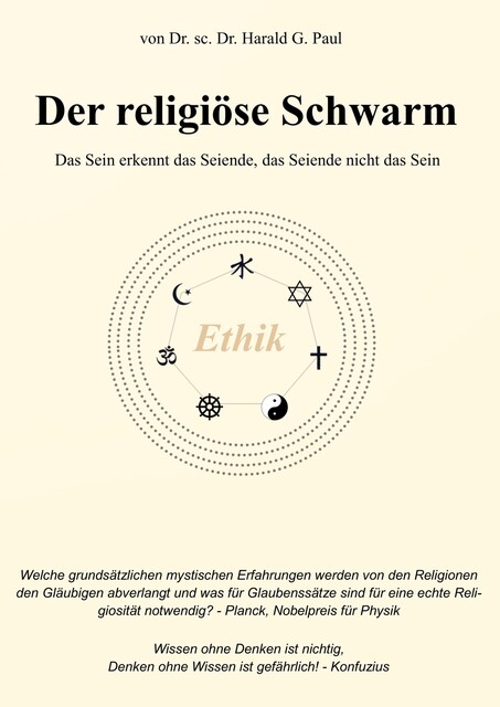 Der religiöse Schwarm, Harald Gerhard Paul