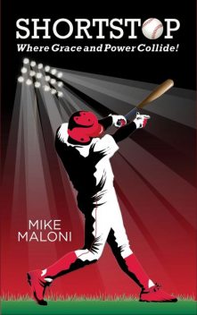 Shortstop, Michael Maloni