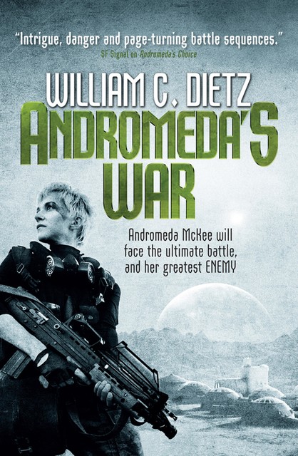 Andromedas War (Legion of the Damned prequel 3), William Dietz
