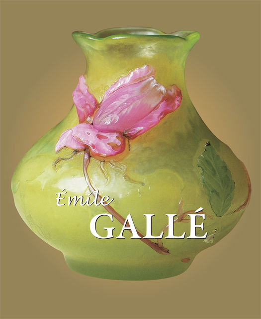 Galle, Émile Gallé