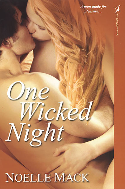 One Wicked Night, Noelle Mack