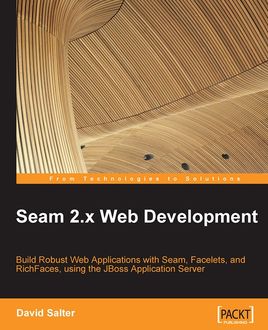 Seam 2.x Web Development, David Salter
