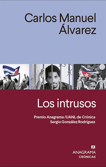 Los intrusos, Carlos Manuel Álvarez