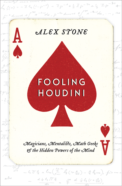 Fooling Houdini, Alex Stone