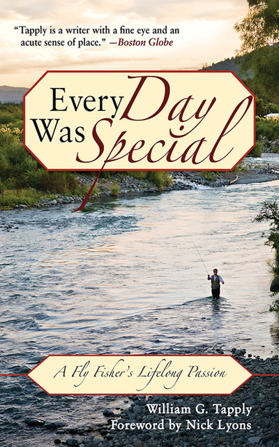 Every Day Was Special, William G.Tapply