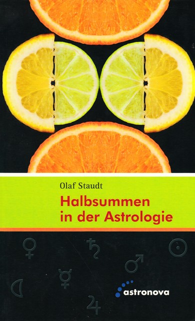 Halbsummen in der Astrologie, Olaf Staudt