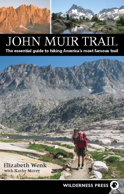 John Muir Trail, Elizabeth Wenk, Kathy Morey