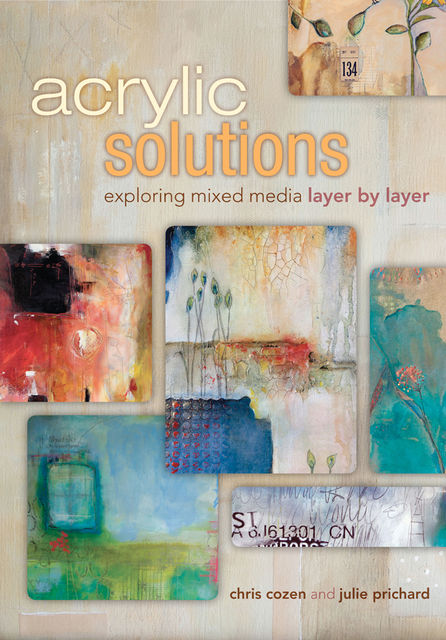 Acrylic Solutions, Chris Cozen, Julie Prichard