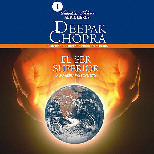 The Higher Self / El Ser Superior, Deepak Chopra