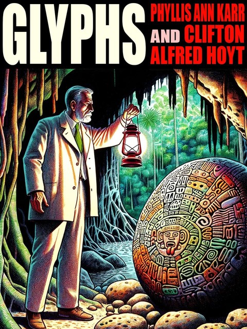 Glyphs, Clifton Alfred Hoyt, Phyllis Ann Kar