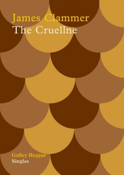 The Cruellne, James Clammer