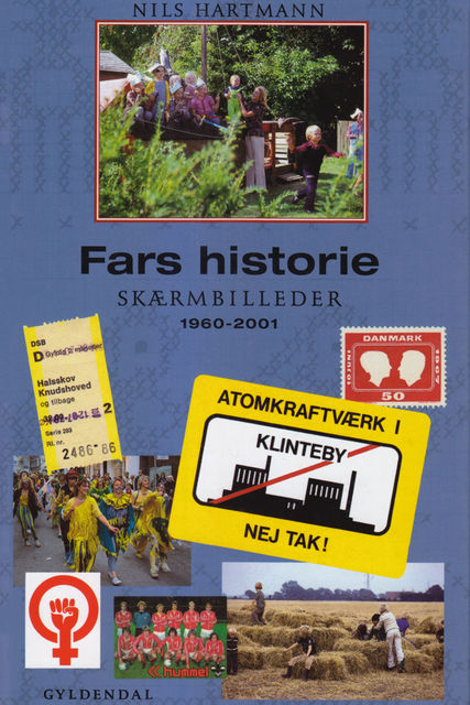 Fars historie, Nils Hartmann