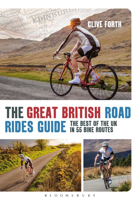 The Great British Road Rides Guide, Clive Forth