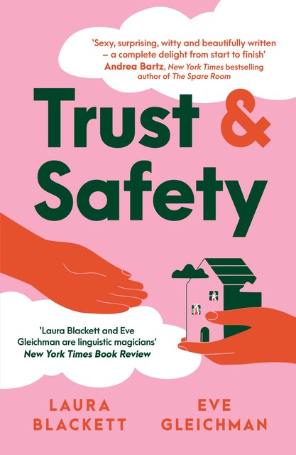 Trust and Safety, Eve Gleichman, Laura Blackett