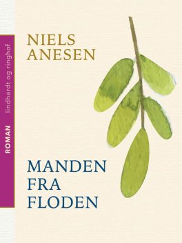 Manden fra floden, Niels Anesen