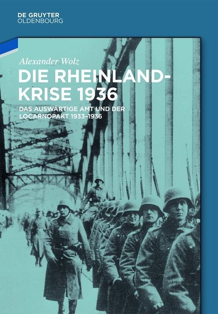 Die Rheinlandkrise 1936, Alexander Wolz