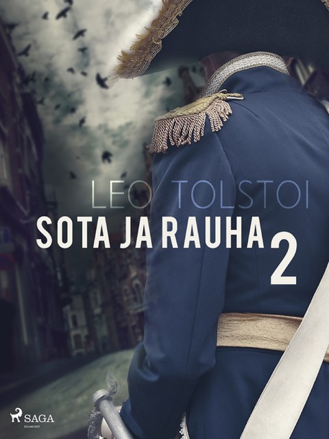 Sota ja rauha 2, Leo Tolstoy