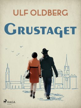 Grustaget, Ulf Oldberg