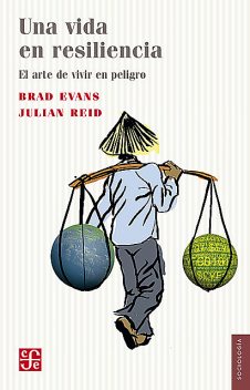 Una vida en resiliencia, Brad Evans, Julian Reid