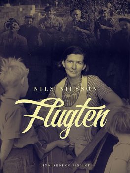 Flugten, Nils Nilsson