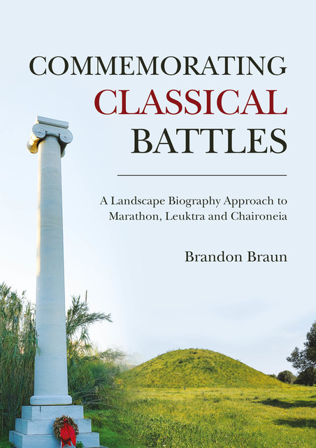 Commemorating Classical Battles, Brandon Braun