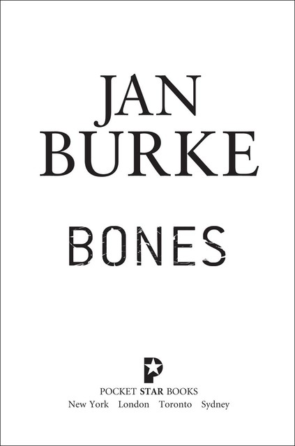 Bones, Jan Burke