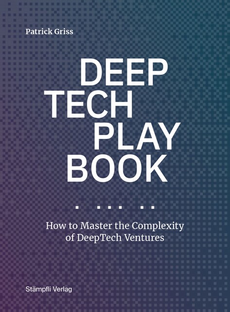 DeepTech Playbook, Patrick Griss