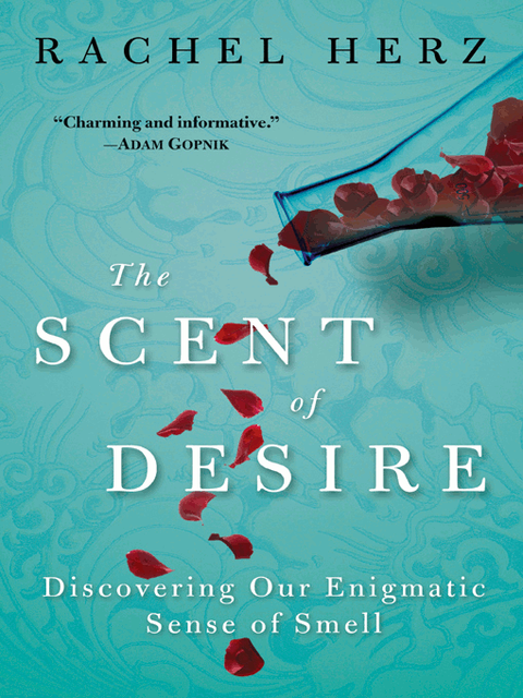The Scent of Desire, Rachel Herz