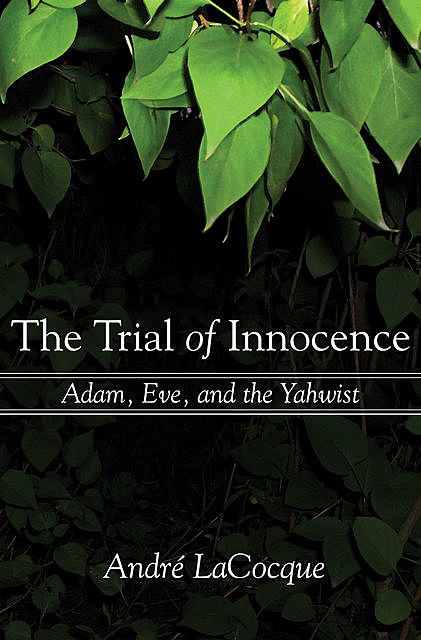 The Trial of Innocence, André LaCocque
