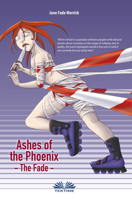 Ashes Of The Phoenix, Jane Fade Merrick