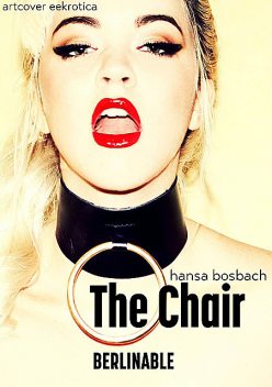The Chair, Hansa Bosbach