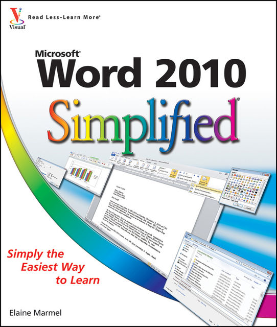 Word 2010 Simplified, Elaine Marmel