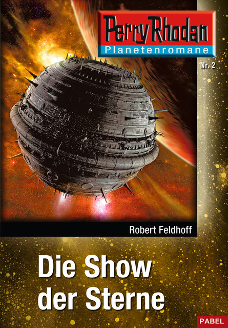 Planetenroman 2: Die Show der Sterne, Robert Feldhoff