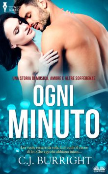 Ogni Minuto, C.J. Burright