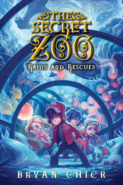 The Secret Zoo: Raids and Rescues, Bryan Chick