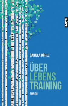Überlebenstraining, Daniela Böhle