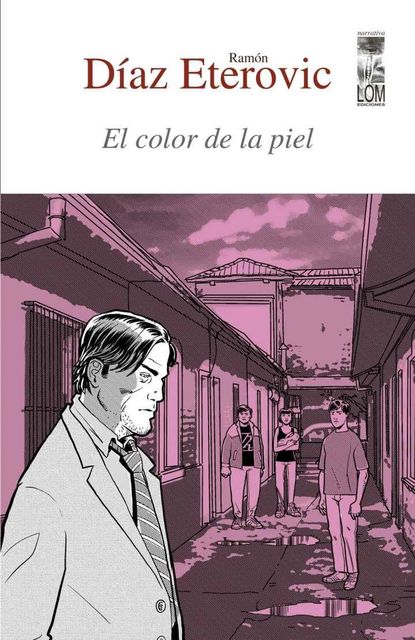El color de la piel, Ramón Díaz Eterovic