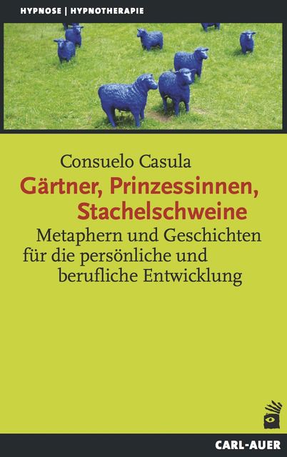 Gärtner, Prinzessinnen, Stachelschweine, Consuelo Casula