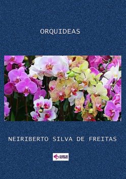 Orquideas, Neiriberto Silva De Freitas