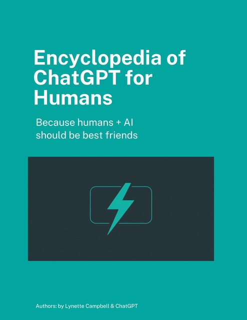 Encyclopedia of ChatGPT for Humans, GPT Чат, Lynette Campbell