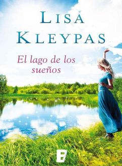 El Lago De Los Sueños, Lisa Kleypas